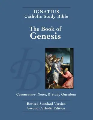 Genesis: Genesis: komentář, poznámky a otázky ke studiu - Genesis: Commentary, Notes, & Study Questions