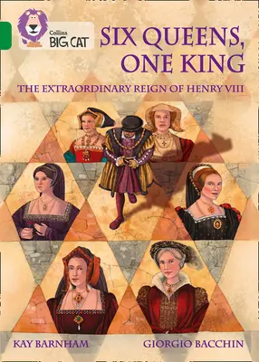 Jeden král a šest královen: Jindřicha VIII.: The Extraordinary Reign of Henry VIII: Band 15/Emerald - One King and Six Queens: The Extraordinary Reign of Henry VIII: Band 15/Emerald
