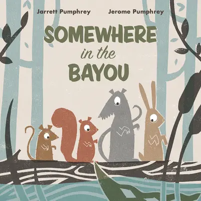 Někde v zátoce - Somewhere in the Bayou