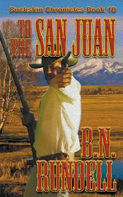 K San Juanu - To The San Juan