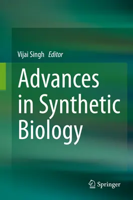 Pokroky v syntetické biologii - Advances in Synthetic Biology