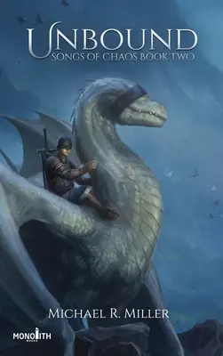 Nespoutaný: Fantazie o dračím jezdci - Unbound: A Dragon Rider Fantasy