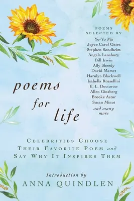 Básně pro život: Známé osobnosti vybírají svou oblíbenou báseň a říkají, proč je inspiruje. - Poems for Life: Celebrities Choose Their Favorite Poem and Say Why It Inspires Them