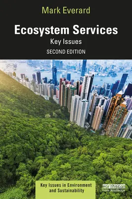 Ekosystémové služby: Klíčové otázky - Ecosystem Services: Key Issues