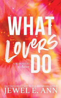 Co dělají milenci - What Lovers Do