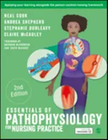 Základy patofyziologie pro ošetřovatelskou praxi - Essentials of Pathophysiology for Nursing Practice