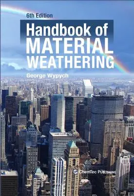 Příručka o zvětrávání materiálů - Handbook of Material Weathering