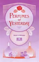 Parfémy včerejška - Perfumes of Yesterday