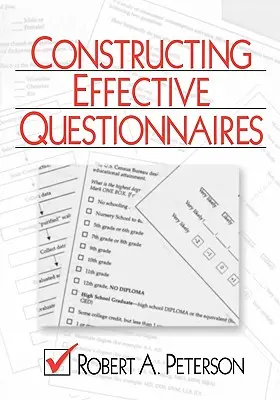 Sestavování efektivních dotazníků - Constructing Effective Questionnaires