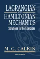 Lagrangeova a hamiltonovská mechanika: Řešení cvičení - Lagrangian and Hamiltonian Mechanics: Solutions to the Exercises