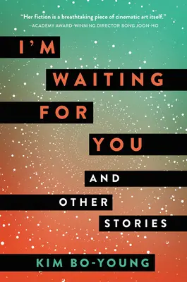 Čekám na tebe: A další příběhy - I'm Waiting for You: And Other Stories
