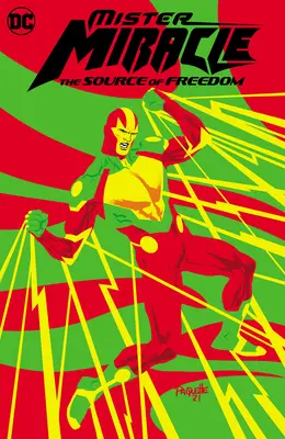 Mister Miracle: Zdroj svobody - Mister Miracle: The Source of Freedom