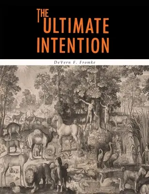 Nejvyšší záměr - The Ultimate Intention