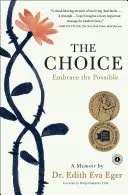 Volba: Přijměte možnost - The Choice: Embrace the Possible