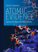 Atomový důkaz: Jak se dělá atomový důkaz? Podívejte se na molekulární základy života - Atomic Evidence: Seeing the Molecular Basis of Life