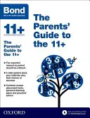 Bond 11+: Průvodce pro rodiče k testu 11+ - Bond 11+: The Parents' Guide to the 11+
