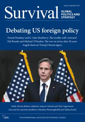 Přežití: srpen-září 2021: Debata o naší zahraniční politice - Survival August-September 2021: Debating Us Foreign Policy