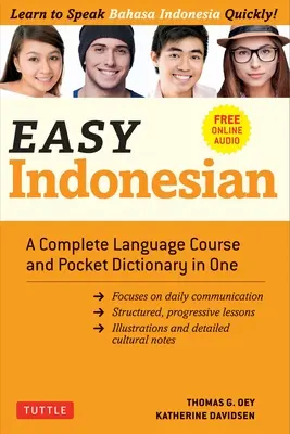 Snadná indonéština: Kompletní jazykový kurz a kapesní slovník v jednom - bezplatný doprovodný online zvukový záznam - Easy Indonesian: A Complete Language Course and Pocket Dictionary in One - Free Companion Online Audio