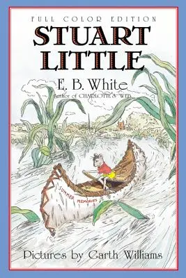 Stuart Little: Stuart: Celobarevné vydání - Stuart Little: Full Color Edition