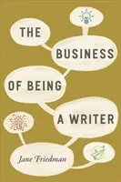 Byznys spisovatele - The Business of Being a Writer