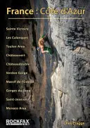 Francie: Azurové pobřeží - Rockfax Horolezecký průvodce - France: Cote d'Azur - Rockfax Rock Climbing Guide
