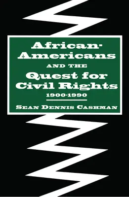 Afroameričané a úsilí o občanská práva v letech 1900-1990 - African-Americans and the Quest for Civil Rights, 1900-1990