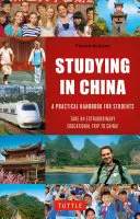 Studium v Číně: Praktická příručka pro studenty - Studying in China: A Practical Handbook for Students