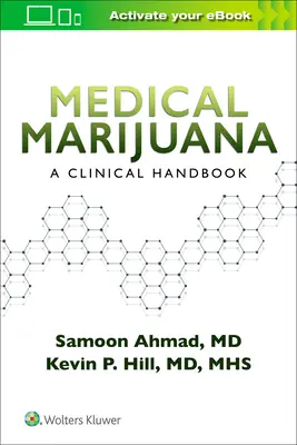 Lékařská marihuana: Klinická příručka - Medical Marijuana: A Clinical Handbook
