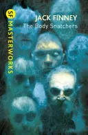 Lupiči těl - Body Snatchers