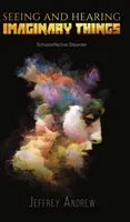 Vidět a slyšet imaginární věci - Seeing and Hearing Imaginary Things