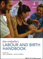 Příručka porodní asistentky k porodu - The Midwife's Labour and Birth Handbook