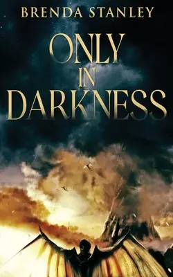 Pouze v temnotě - Only In Darkness
