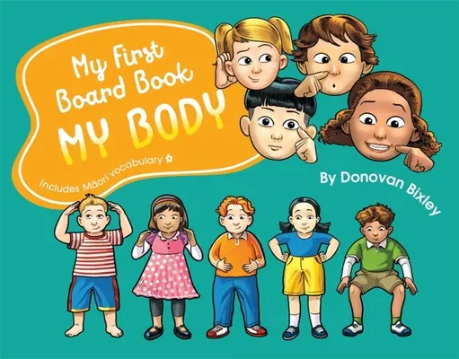 Moje první desková knížka: Moje tělo - My First Board Book: My Body