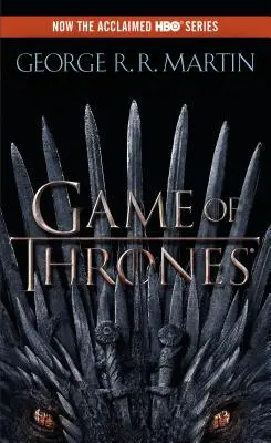 Hra o trůny (HBO Tie-In Edition): Píseň ledu a ohně: Kniha první - A Game of Thrones (HBO Tie-In Edition): A Song of Ice and Fire: Book One
