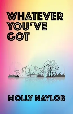 Ať už máš cokoli - Whatever You've Got