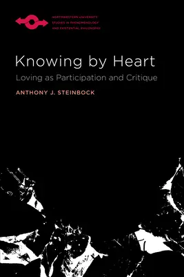 Poznávání srdcem: Milovat jako účast a kritika - Knowing by Heart: Loving as Participation and Critique