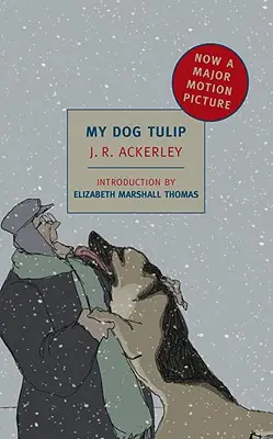 Můj pes Tulipán: Vydání s filmovou přílohou - My Dog Tulip: Movie Tie-In Edition