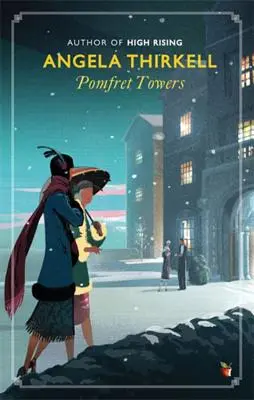 Pomfret Towers: Virago Modern Classic - Pomfret Towers: A Virago Modern Classic