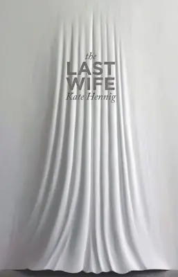 Poslední manželka - The Last Wife