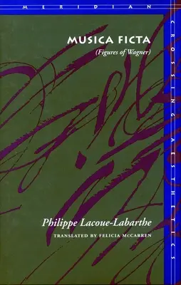 Musica Ficta: (Wagnerovy postavy) - Musica Ficta: (Figures of Wagner)