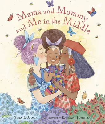 Máma a maminka a já uprostřed - Mama and Mommy and Me in the Middle