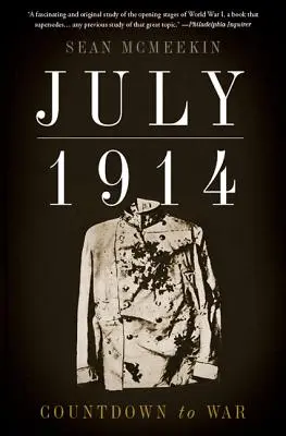 Červenec 1914: Odpočítávání do války - July 1914: Countdown to War