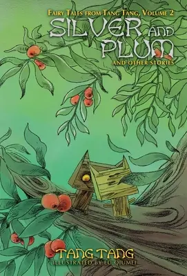 Stříbro a švestka a jiné příběhy - Silver and Plum and Other Stories