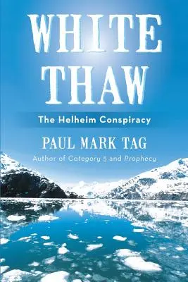 Bílé tání: The Helheim Conspiracy - White Thaw: The Helheim Conspiracy
