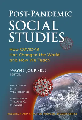 Postpandemická sociální studia: Jak Covid-19 změnil svět a způsob výuky - Post-Pandemic Social Studies: How Covid-19 Has Changed the World and How We Teach