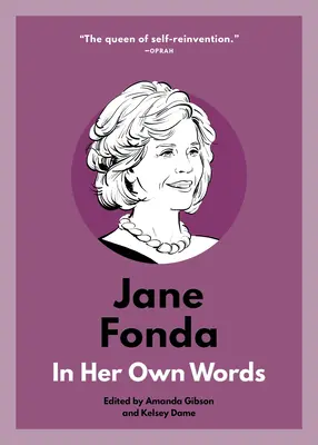 Jane Fondová: Vlastními slovy - Jane Fonda: In Her Own Words