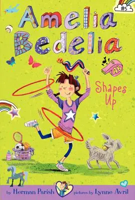 Amelia Bedelia Chapter Book #5: Amelia Bedelia se formuje - Amelia Bedelia Chapter Book #5: Amelia Bedelia Shapes Up