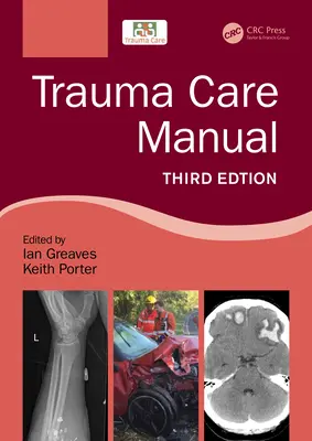 Příručka traumatologické péče - Trauma Care Manual
