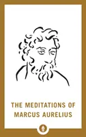 Meditace Marka Aurelia - The Meditations of Marcus Aurelius
