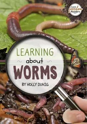 Nauka o červech - Learning about Worms